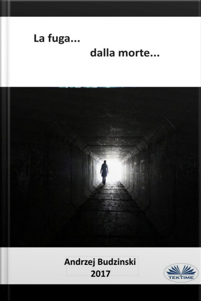 La Fuga Dalla Morte