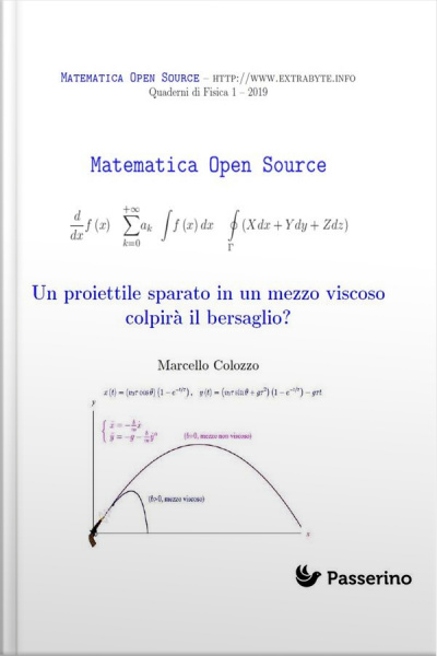 Un Proiettile Lanciato In Un Mezzo Viscoso Colpirà Il Bersaglio?