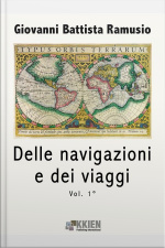 Delle Navigazioni E Dei Viaggi Vol. 1