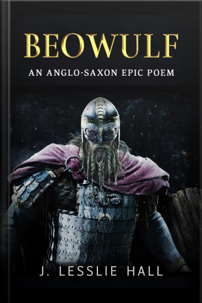 Beowulf: An Anglo-saxon Epic Poem