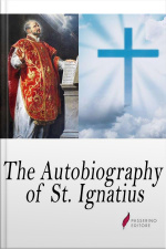 The Autobiography Of St. Ignatius