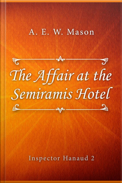 The Affair At The Semiramis Hotel