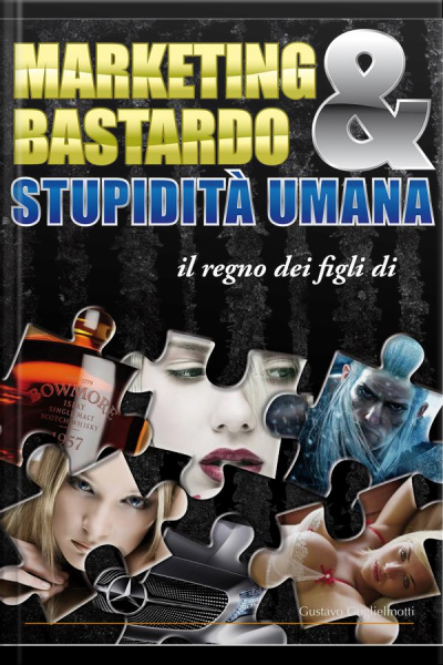 Marketing Bastardo  Stupidità Umana