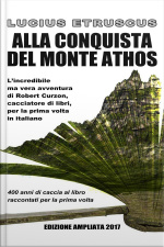 Alla Conquista Del Monte Athos: (edizione Ampliata 2017)