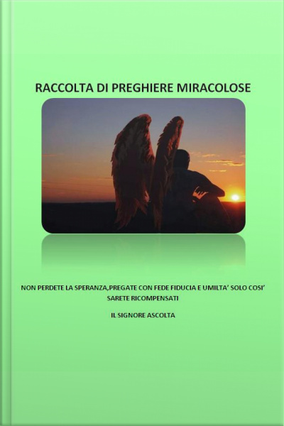 Raccolta Di Preghiere Miracolose