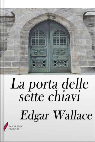 La Porta Delle Sette Chiavi