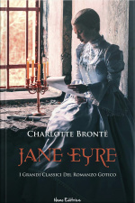 Jane Eyre. I Grandi Classici Del Romanzo Gotico