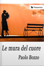 Le Mura Del Cuore