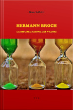Hermann Broch: La Disgregazione Dei Valori
