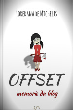 Offset: Memorie Da Blog