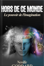 Hors De Ce Monde (traduit): Le Pouvoir De Limagination