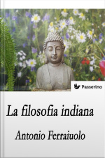 La Filosofia Indiana