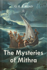 The Mysteries Of Mithra