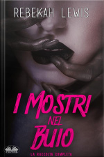 I Mostri Nel Buio: La Raccolta Completa