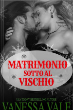 Matrimonio Sotto Al Vischio