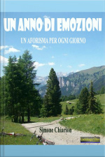 Un Anno Di Emozioni: Un Aforisma Per Ogni Giorno