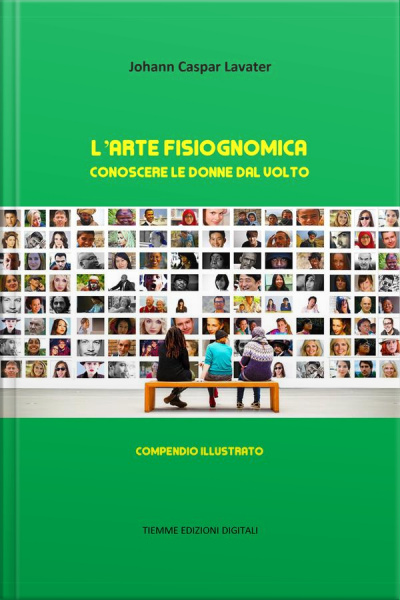 Larte Fisiognomica: Conoscere Le Donne Dal Volto