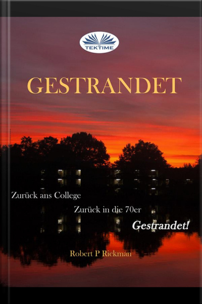 Gestrandet: Zurück Ans College, Zurück In Die 70er, Gestrandet!