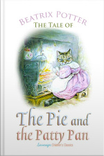 The Tale Of The Pie And The Patty Pan