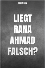 Liegt Rana Ahmad Falsch?