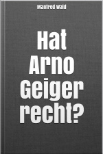 Hat Arno Geiger Recht?