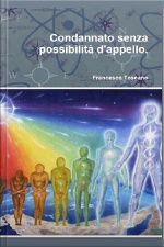 Condannato Senza Possibilità Dappello.