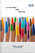 La Meraviglia Della Diversità!