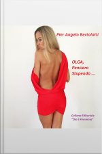 Olga, Pensiero Stupendo