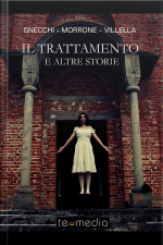 Il Trattamento E Altre Storie