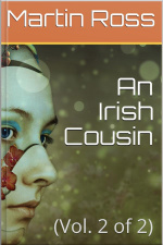 An Irish Cousin: (vol. 2 Of 2)