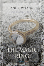 The Magic Ring And Other Fairy Tales