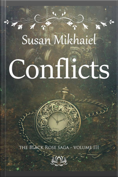Conflicts (the Black Rose Saga Iii)