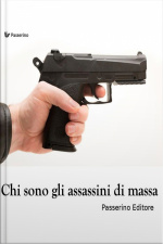 Chi Sono Gli Assassini Di Massa
