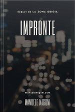 Impronte: Sequel De La Zona Grigia