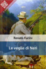 Le Veglie Di Neri
