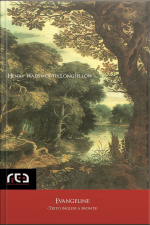 Evangeline (testo Inglese A Fronte)
