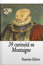 39 Curiosità Su Montaigne