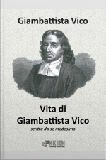 Vita Di Giambattista Vico Scritta Da Se Medesimo