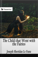The Child That Went With The Fairies