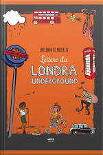 Lettere Da Londra Undergorund