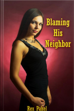 Blaming His Neighbor