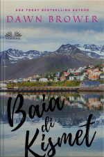 Baia Di Kismet: Raccolta Di Racconti Brevi