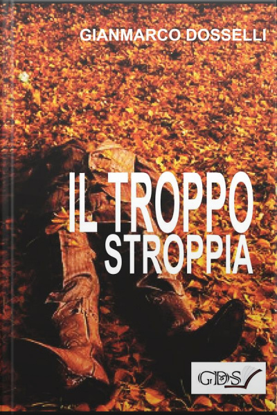 Il Troppo Stroppia