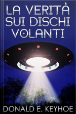 La Verità Sui Dischi Volanti