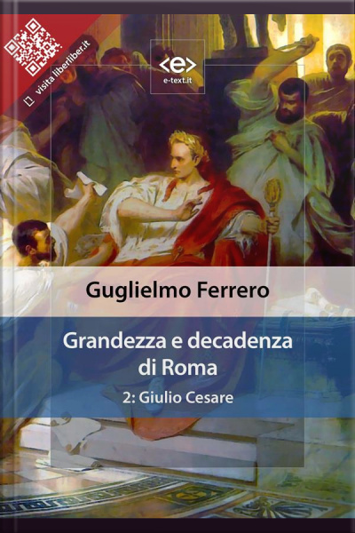 Grandezza E Decadenza Di Roma. 2: Giulio Cesare
