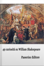 49 Curiosità Su William Shakespeare
