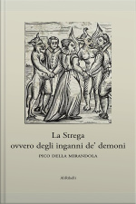 La Strega Ovvero Degli Inganni De Demoni