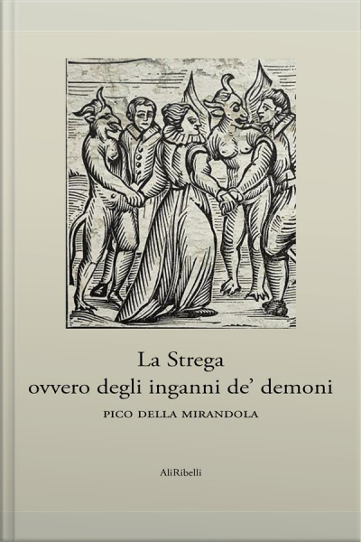 La Strega Ovvero Degli Inganni De Demoni