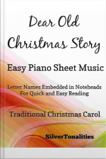 Dear Old Christmas Story Easy Piano Sheet Music
