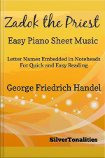 Zadok The Priest Easy Piano Sheet Music